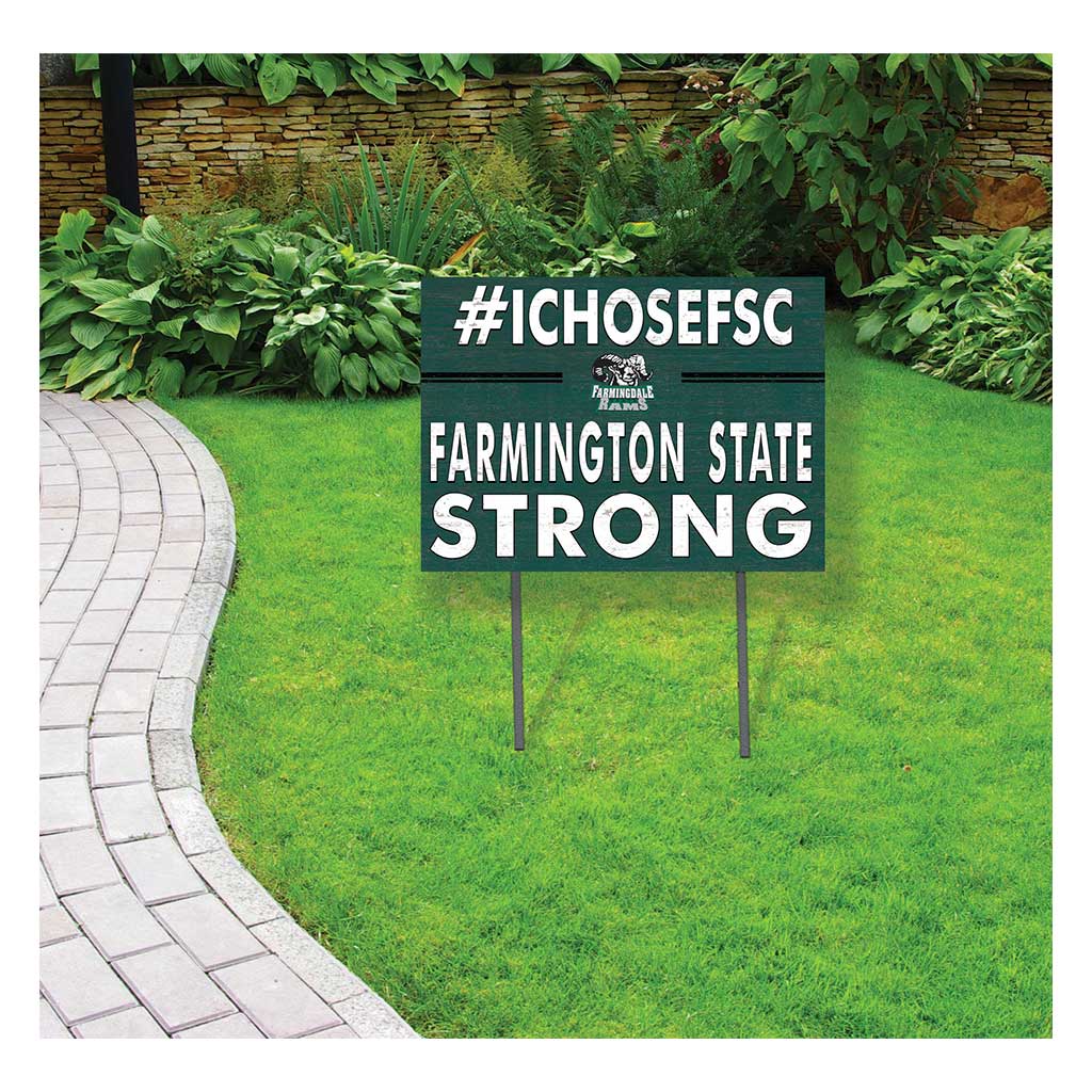 18x24 Lawn Sign I Chose Team Strong Farmingdale State College (SUNY) Rams
