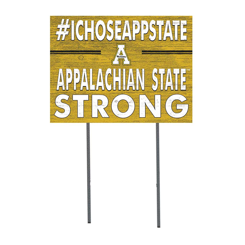 18x24 Lawn Sign I Chose Team Strong Appalachian State Mountaineers