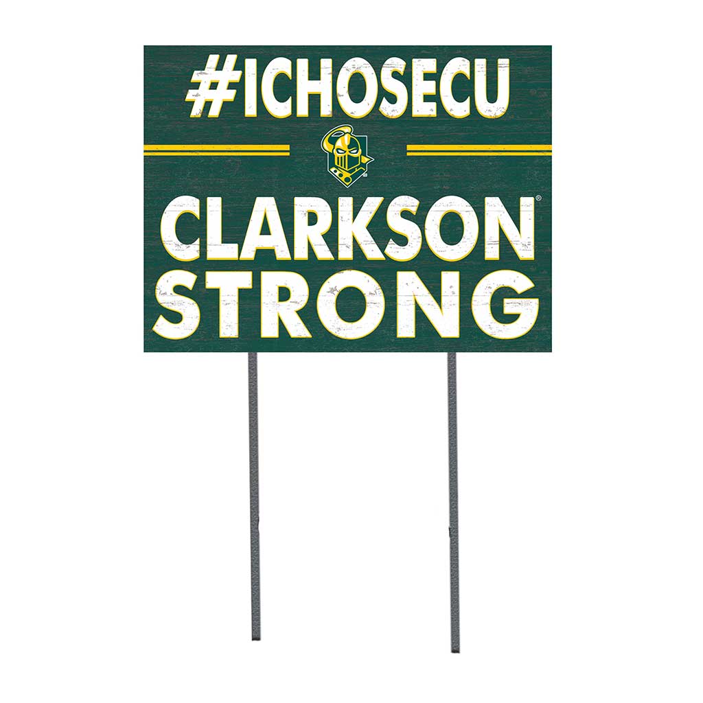 18x24 Lawn Sign I Chose Team Strong Clarkson University Golden Knights
