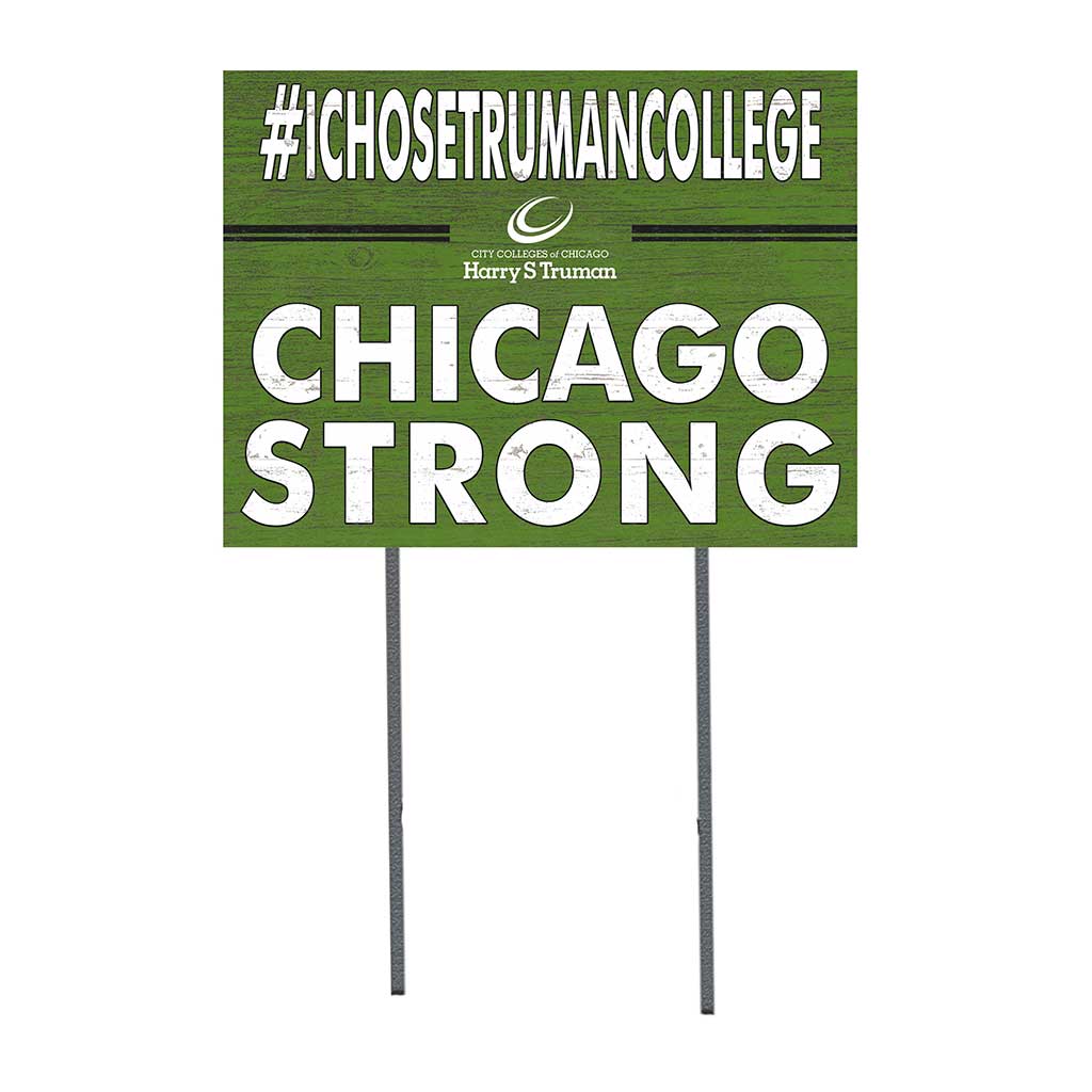 18x24 Lawn Sign I Chose Team Strong Harry S. Truman College Falcons