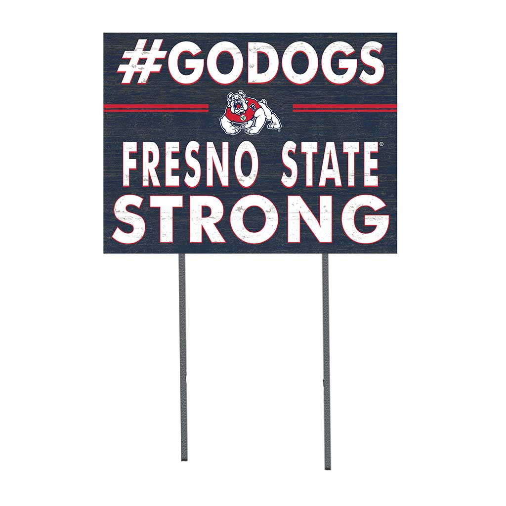 18x24 Lawn Sign I Chose Team Strong Fresno State Bulldogs