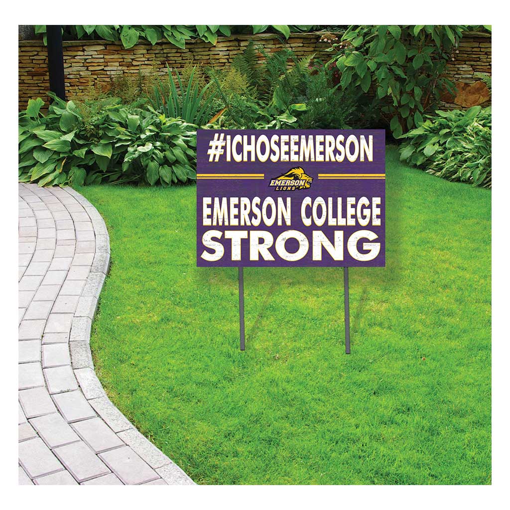 18x24 Lawn Sign I Chose Team Strong Emerson College Lions