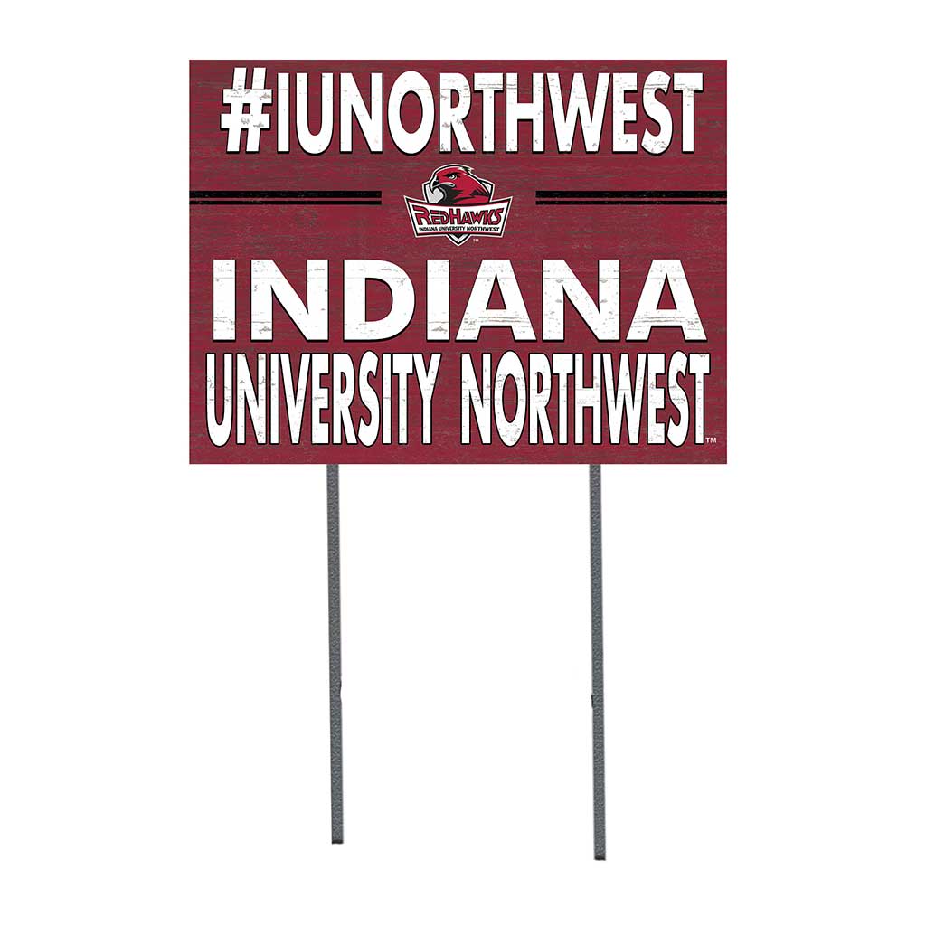 18x24 Lawn Sign I Chose Team Strong Indiana University Northwest Redhawks