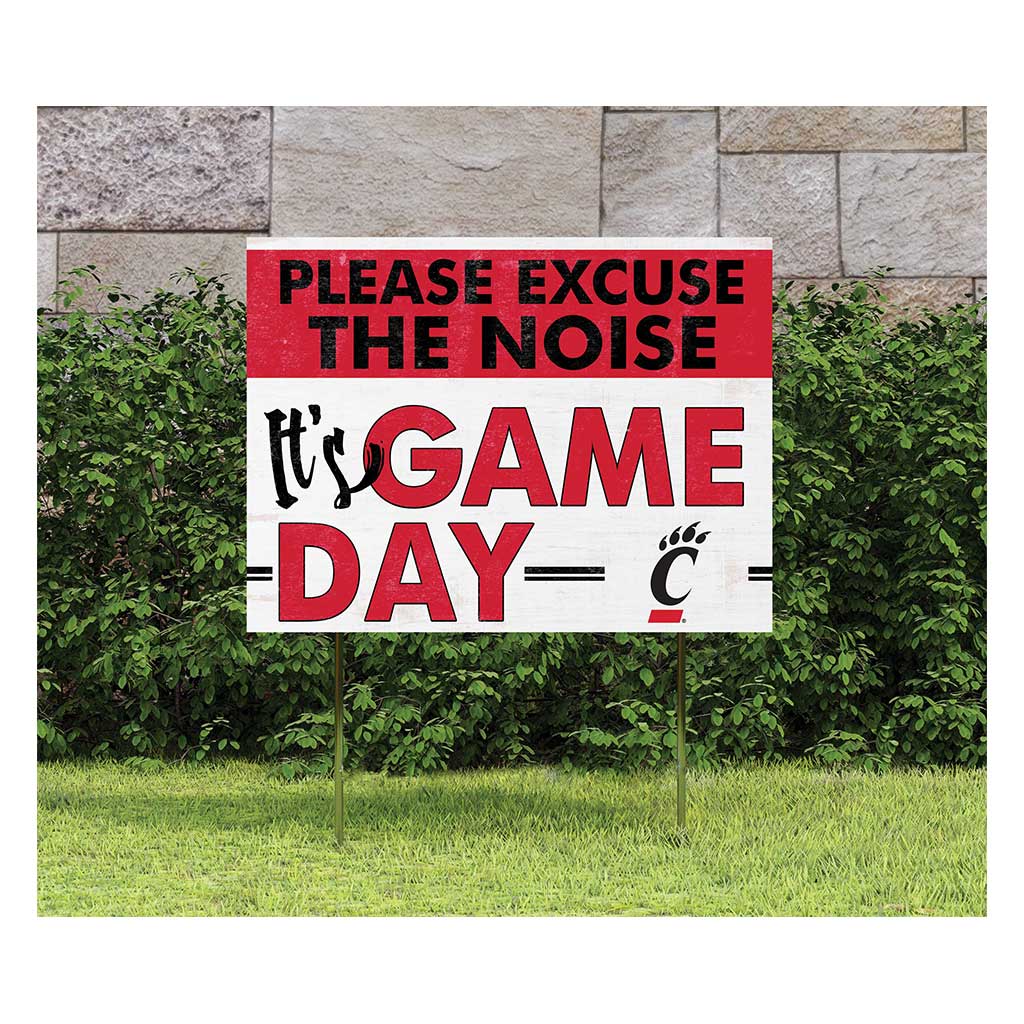 18x24 Lawn Sign Excuse the Noise Cincinnati Bearcats