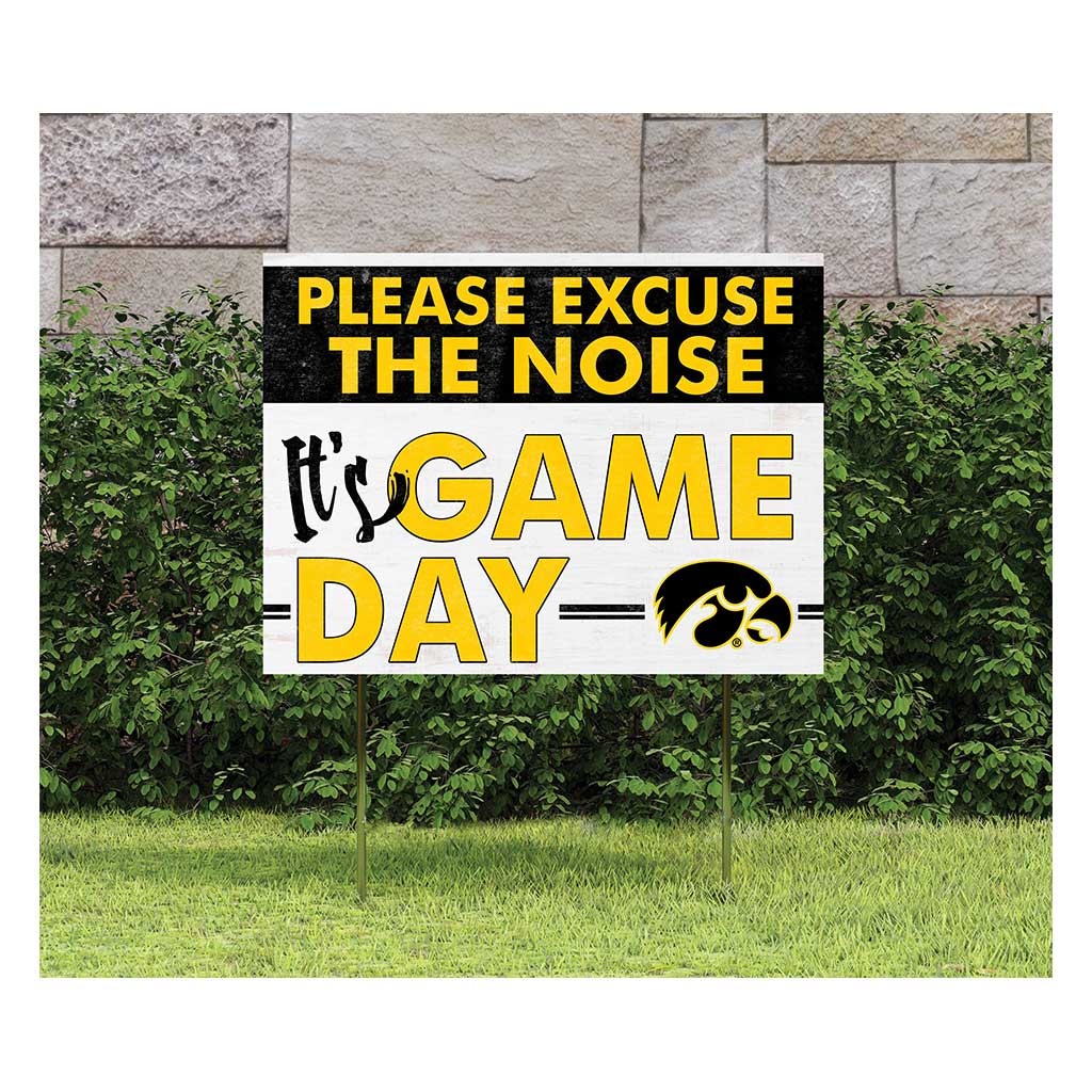 18x24 Lawn Sign Excuse the Noise Iowa Hawkeyes