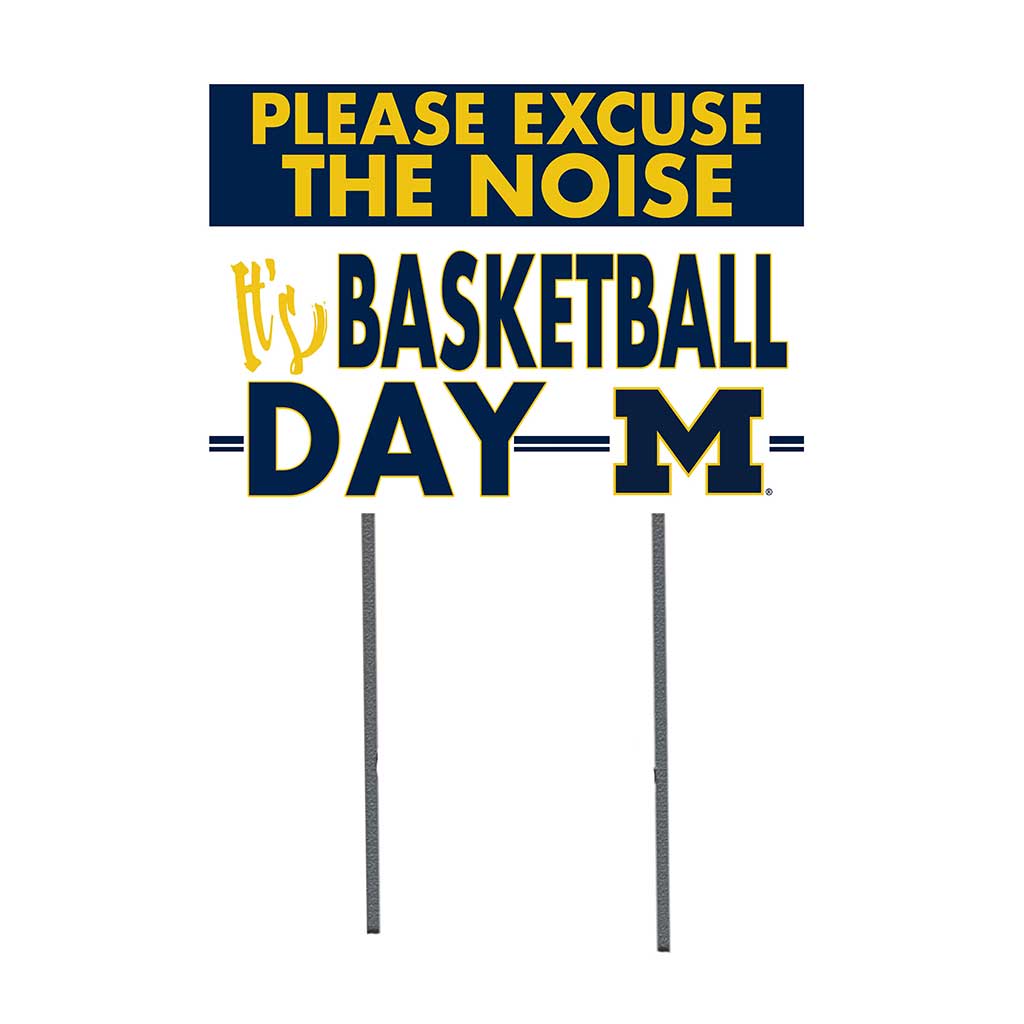 18x24 Lawn Sign Excuse the Noise Michigan Wolverines - Basketball