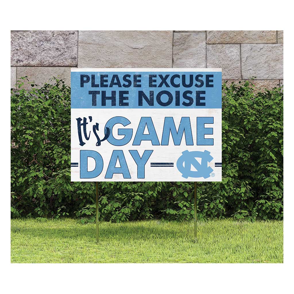 18x24 Lawn Sign Excuse the Noise North Carolina (Chapel Hill) Tar Heels