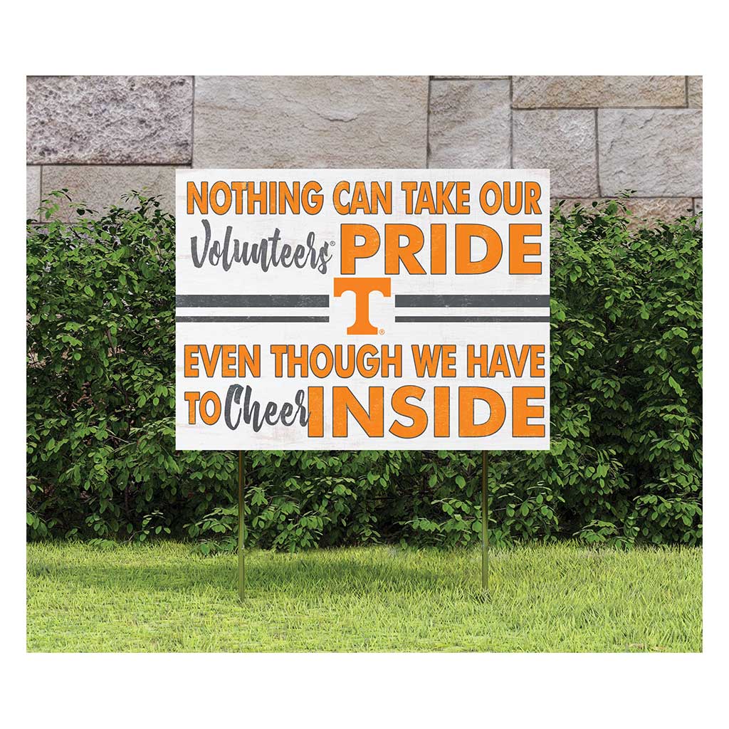 18x24 Lawn Sign Nothing Can Take Tennessee Volunteers