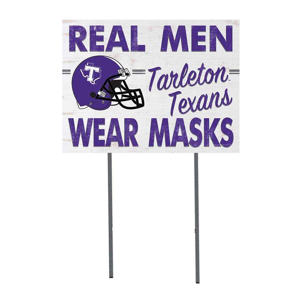18x24 Lawn Sign Real Men Masks Helmet Tarleton State University Texans