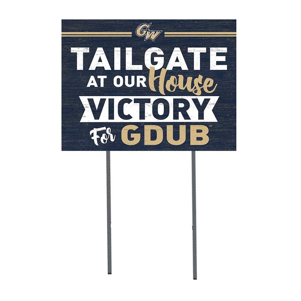 18x24 Lawn Sign Tailgate at Our House George Washington Univ Colonials