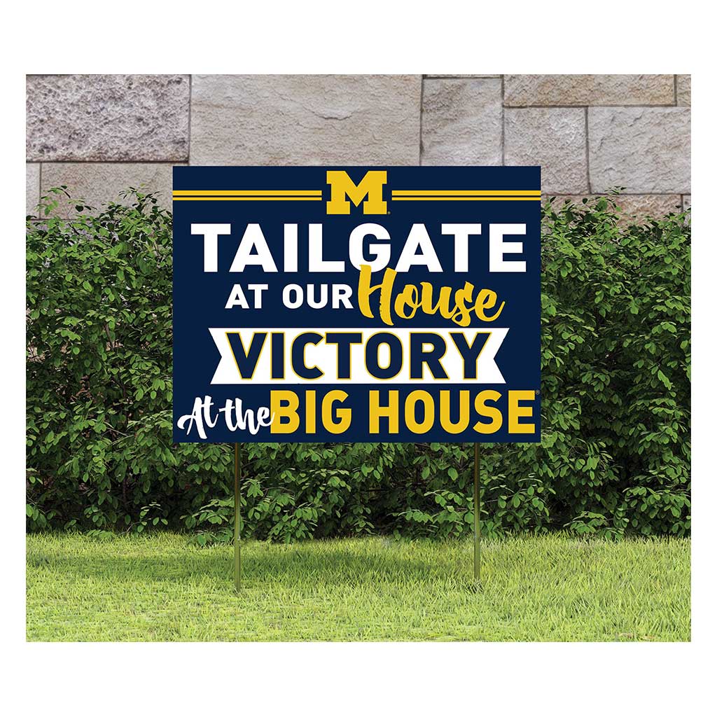 18x24 Lawn Sign Tailgate at Our House Michigan Wolverines