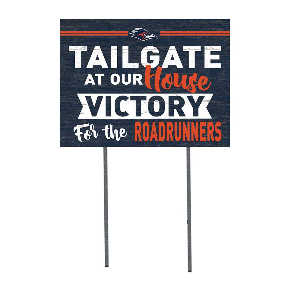 18x24 Lawn Sign Tailgate at Our House Texas at San Antonio Roadrunners