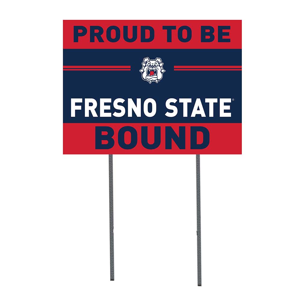 18x24 Lawn Sign Proud to be School Bound Fresno State Bulldogs