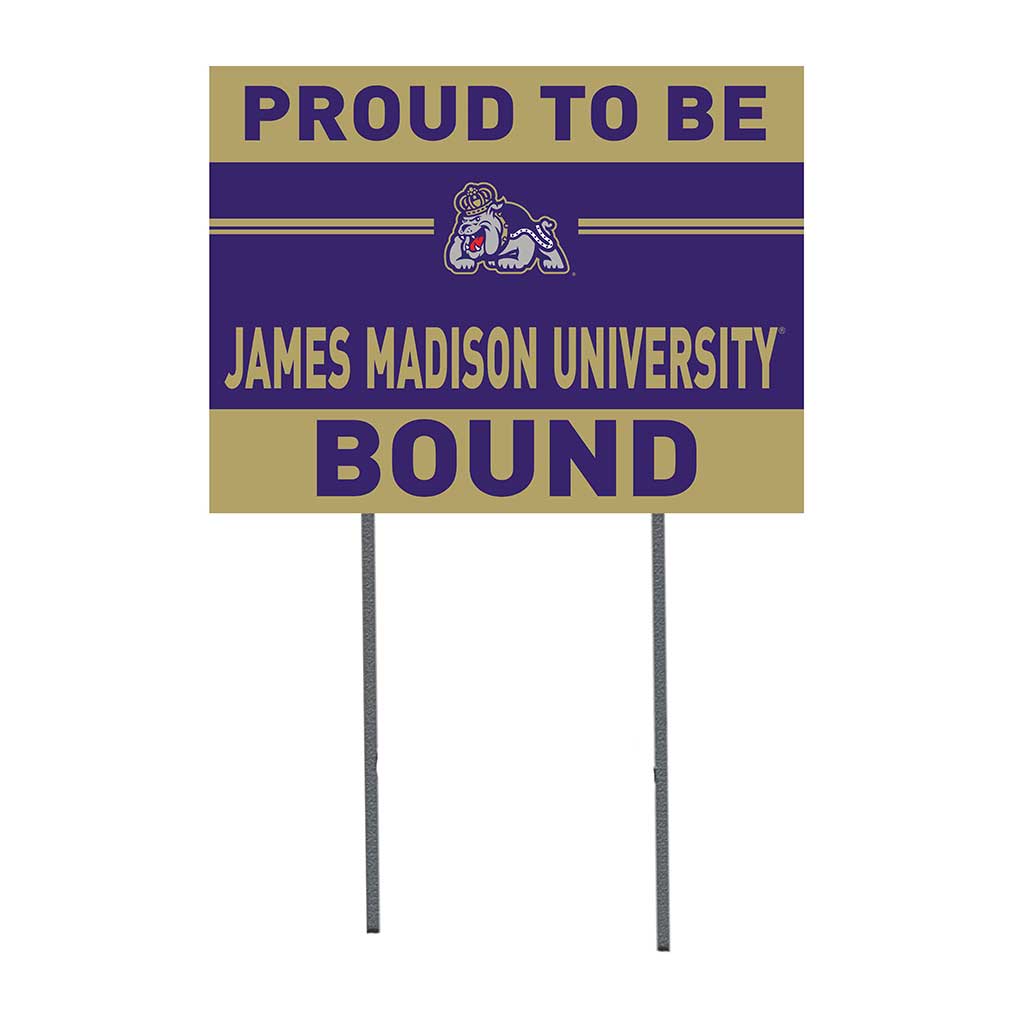 18x24 Lawn Sign Proud to be School Bound James Madison Dukes
