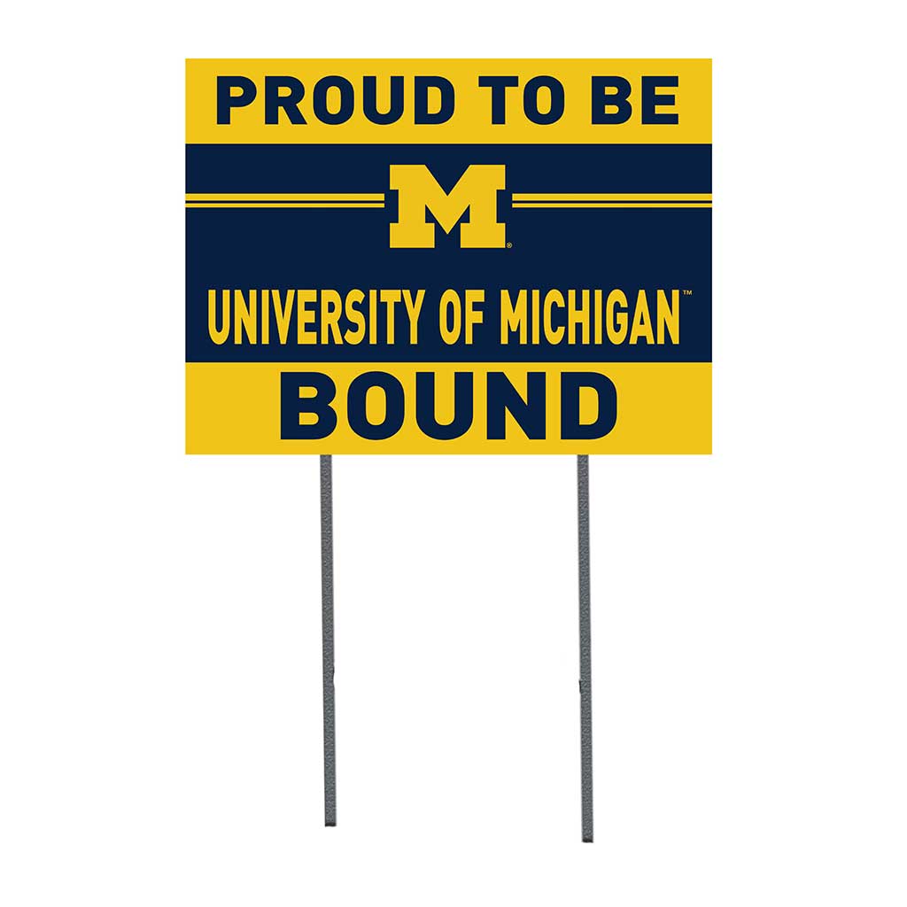 18x24 Lawn Sign Proud to be School Bound Michigan Wolverines