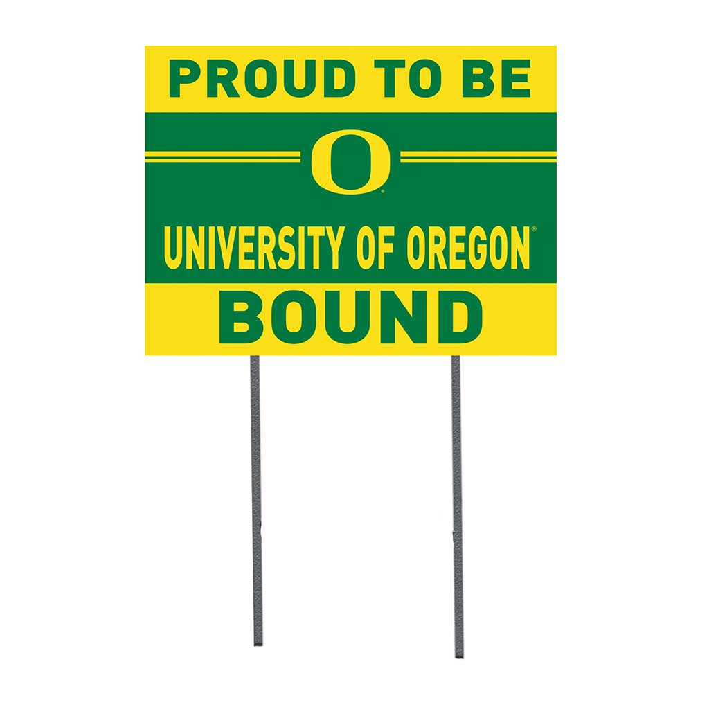 18x24 Lawn Sign Proud to be School Bound Oregon Ducks
