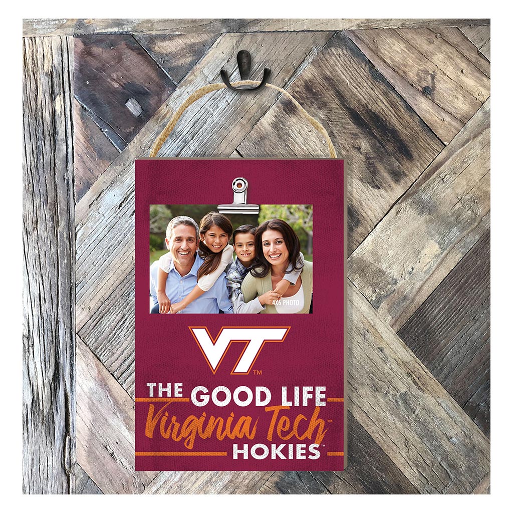 Hanging Clip-It Photo The Good Life Virginia Tech Hokies