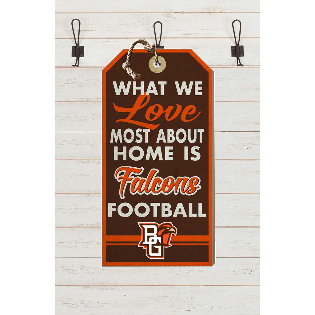 Small Hanging Tag What We Love Most Bowling Green Falcons