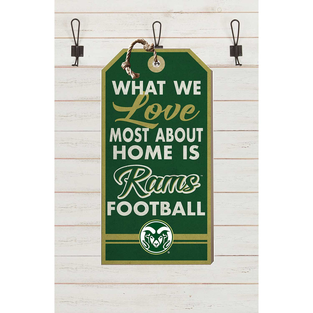 Small Hanging Tag What We Love Most Colorado State-Ft. Collins Rams