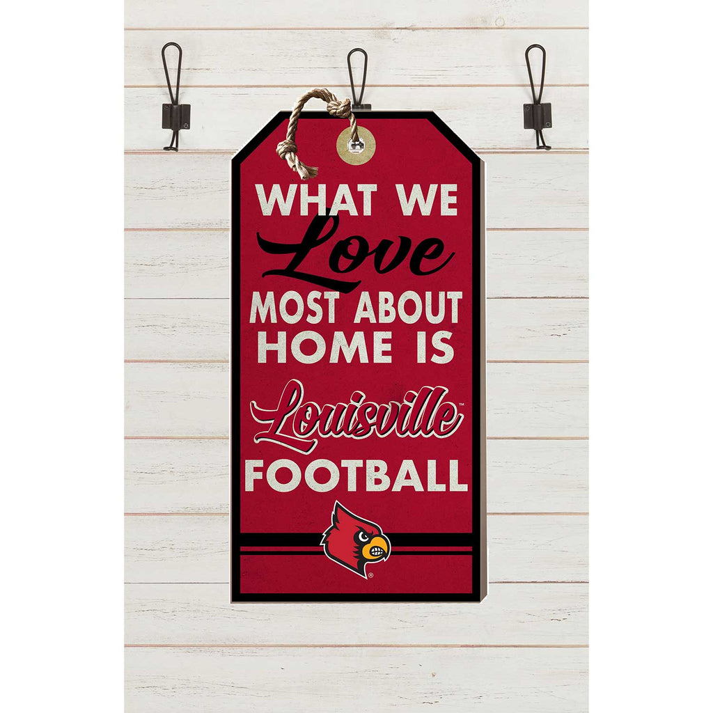 Small Hanging Tag What We Love Most Louisville Cardinals