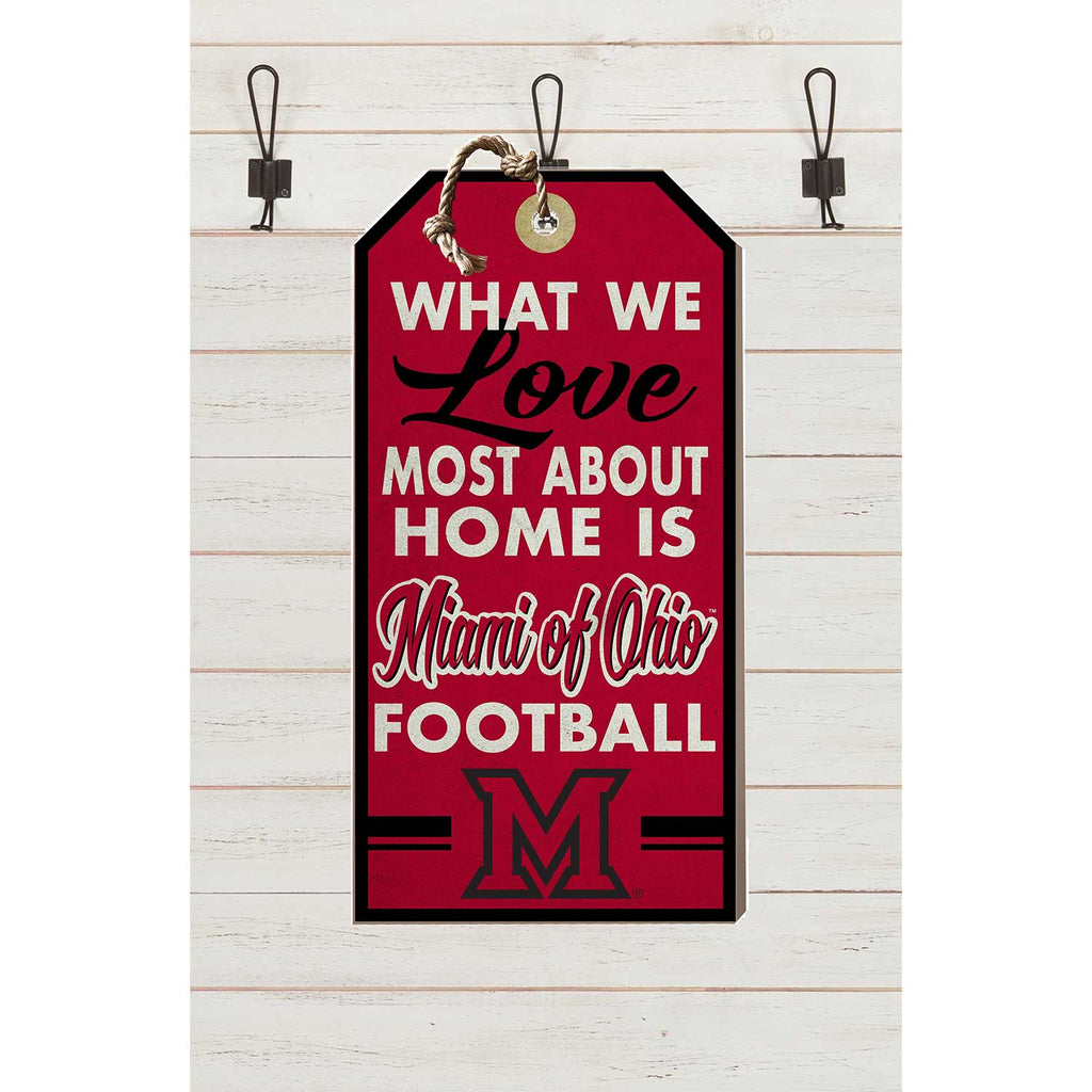 Small Hanging Tag What We Love Most Miami of Ohio Redhawks