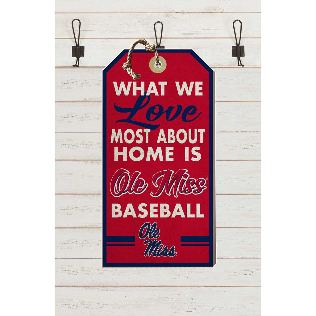 Small Hanging Tag What We Love Most Mississippi Rebels - Baseball