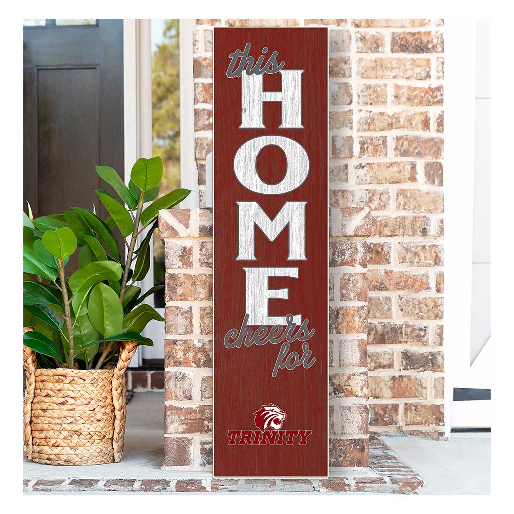 11x46 Leaning Sign This Home Trinity University Tigers