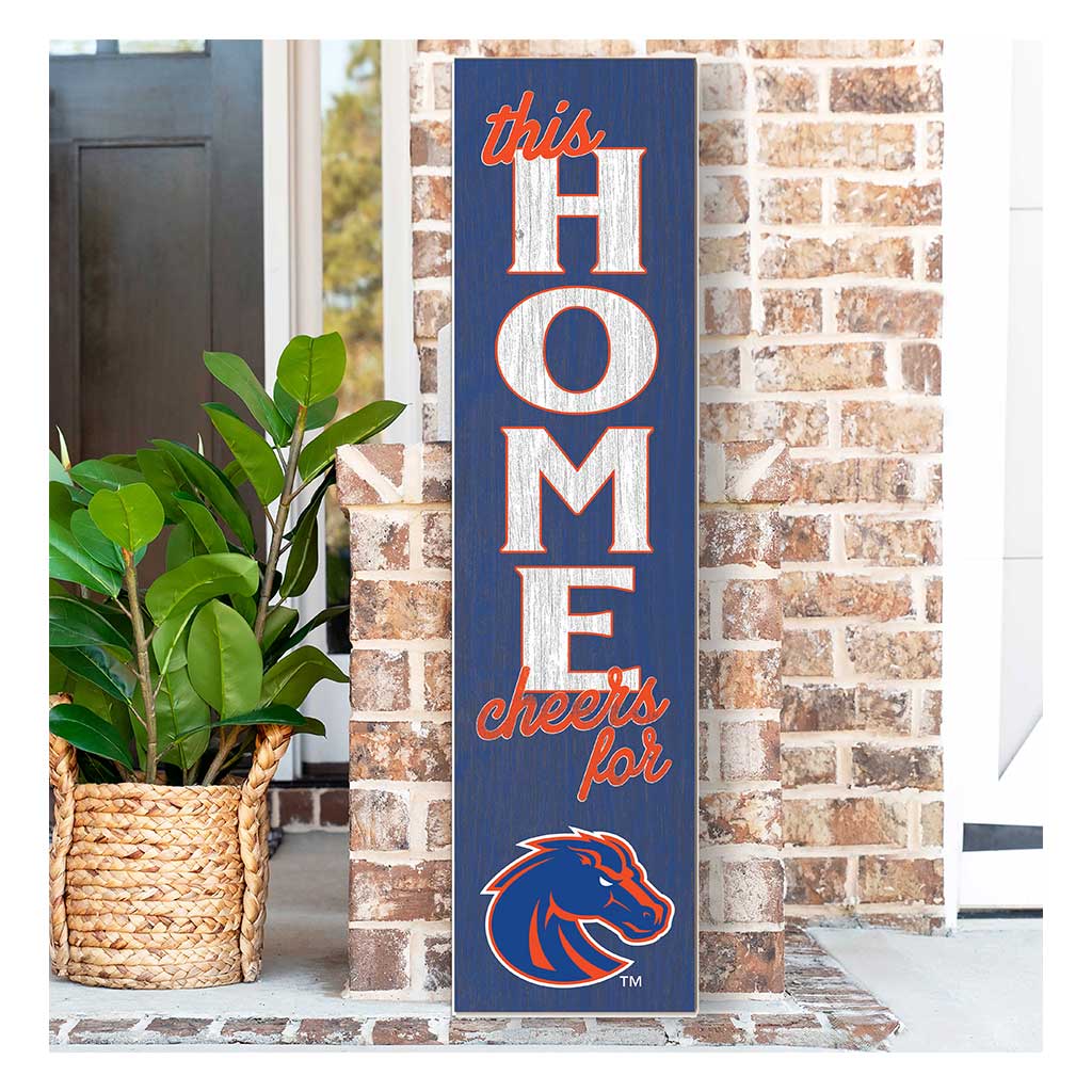 11x46 Leaning Sign This Home Boise State Broncos