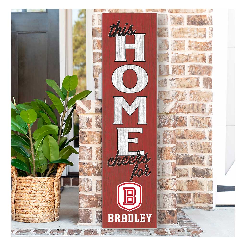 11x46 Leaning Sign This Home Bradley Braves