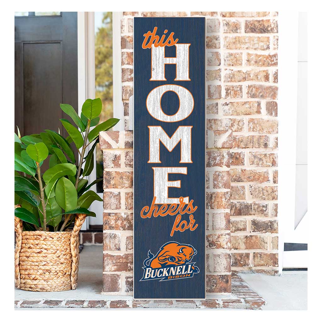 11x46 Leaning Sign This Home Bucknell Bison