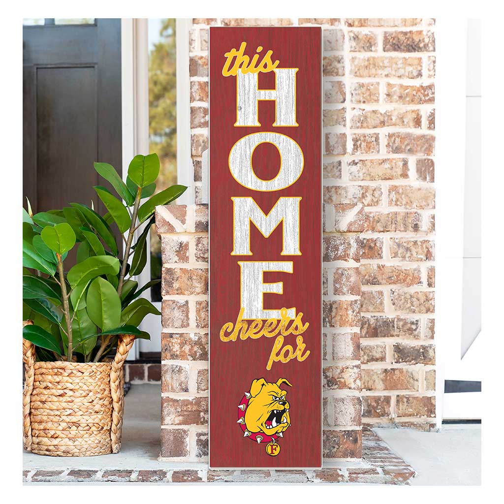11x46 Leaning Sign This Home Ferris State Bulldogs