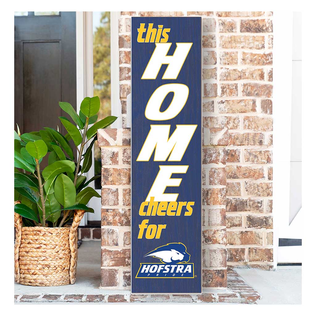 11x46 Leaning Sign This Home Hofstra Pride