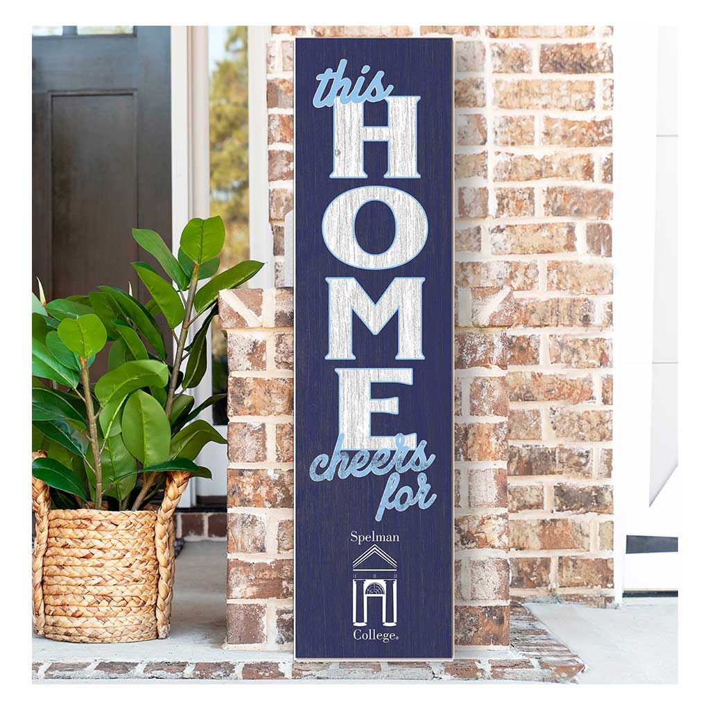 11x46 Leaning Sign This Home Spelman College