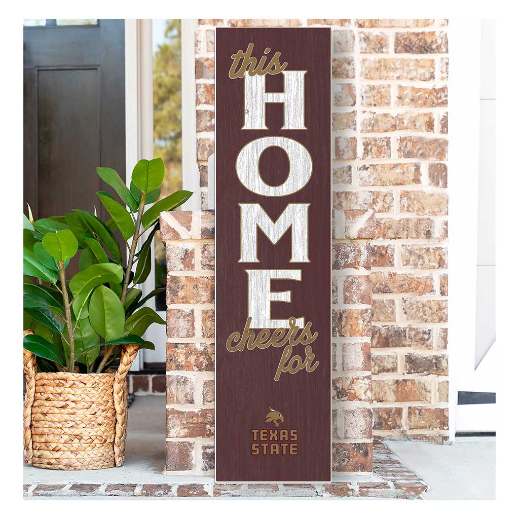 11x46 Leaning Sign This Home Texas State Bobcats