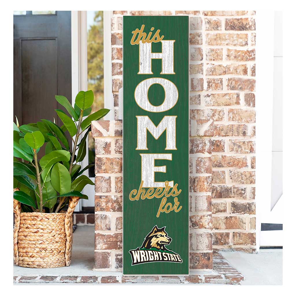 11x46 Leaning Sign This Home Wright State University Raiders