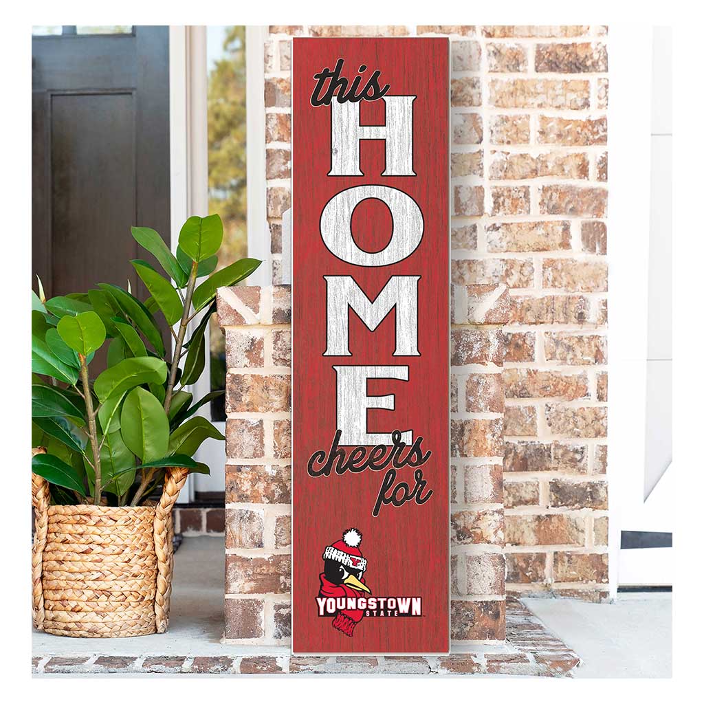 11x46 Leaning Sign This Home Youngstown State University