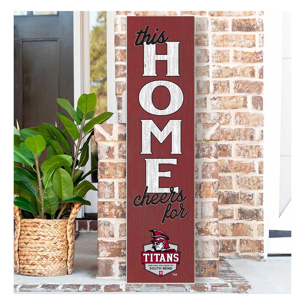 11x46 Leaning Sign This Home Indiana University South Bend Titans