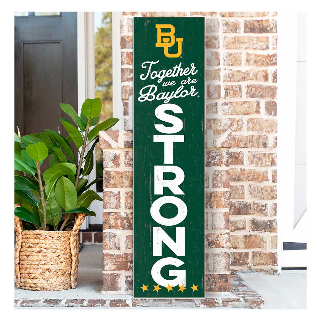 11x46 Leaning Sign Together we are Strong Baylor Bears