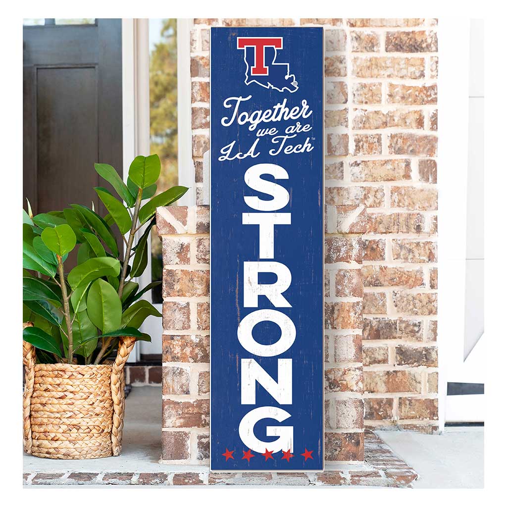 11x46 Leaning Sign Together we are Strong Louisiana Tech Bulldogs