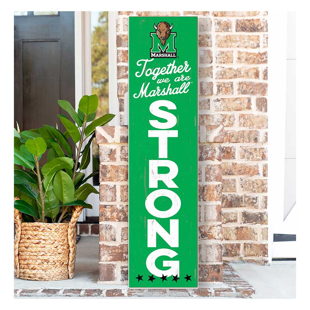 11x46 Leaning Sign Together we are Strong Marshall Thundering Herd
