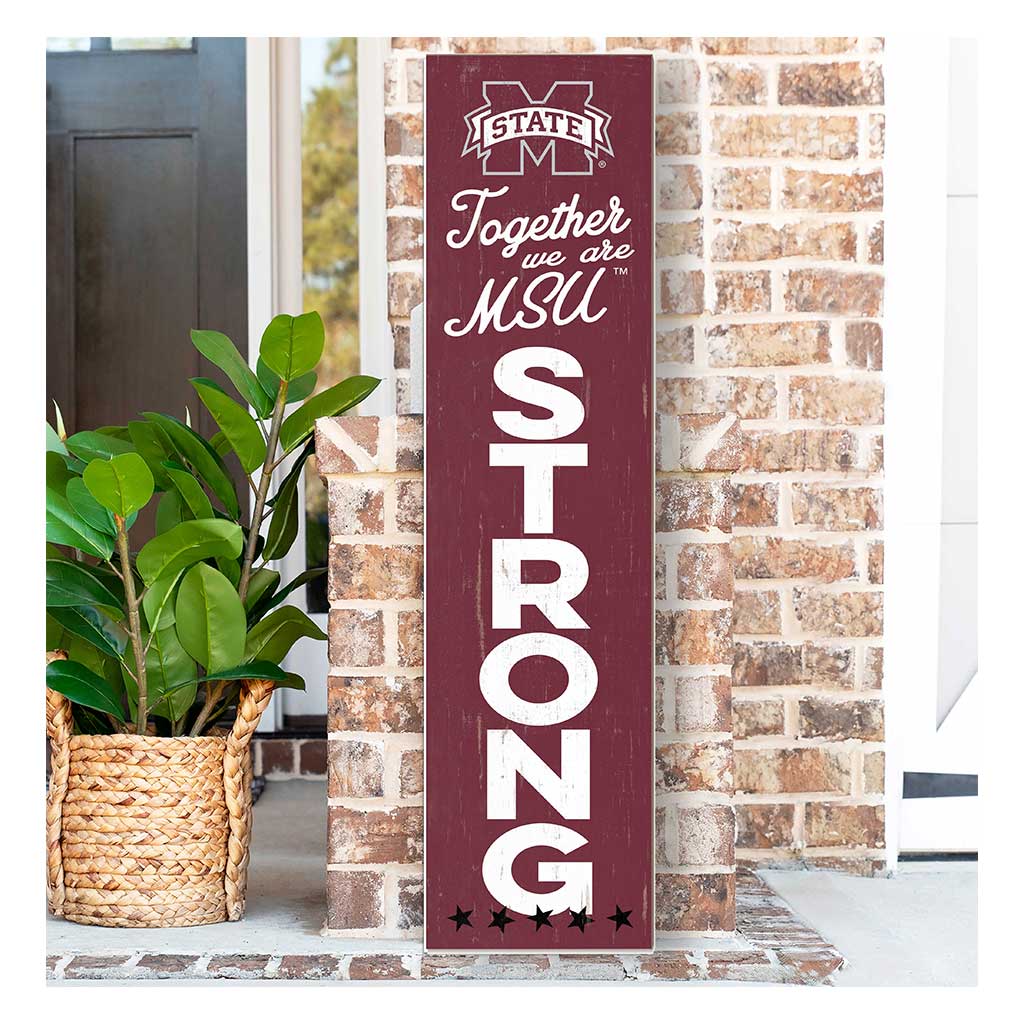 11x46 Leaning Sign Together we are Strong Mississippi State Bulldogs