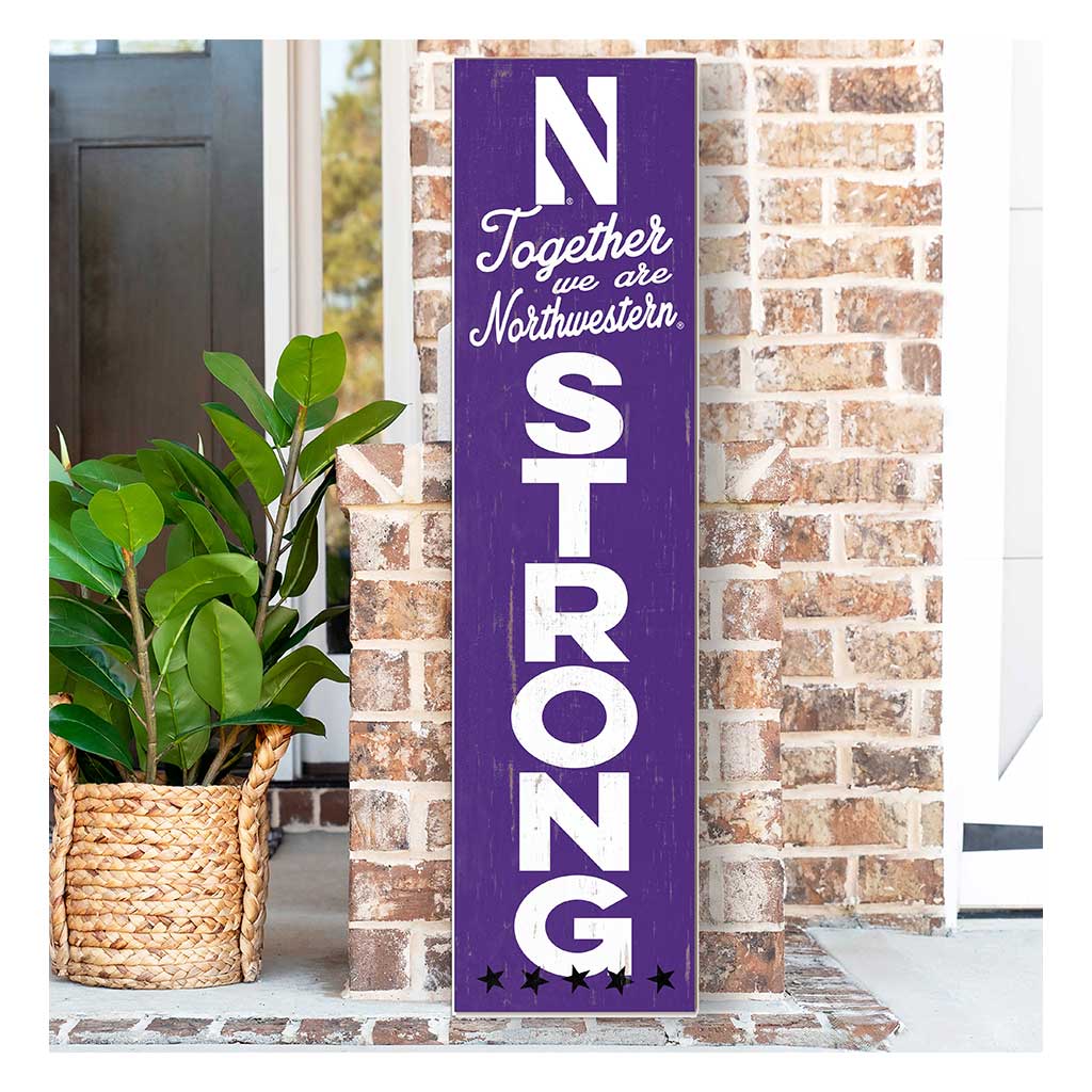 11x46 Leaning Sign Together we are Strong Northwestern Wildcats