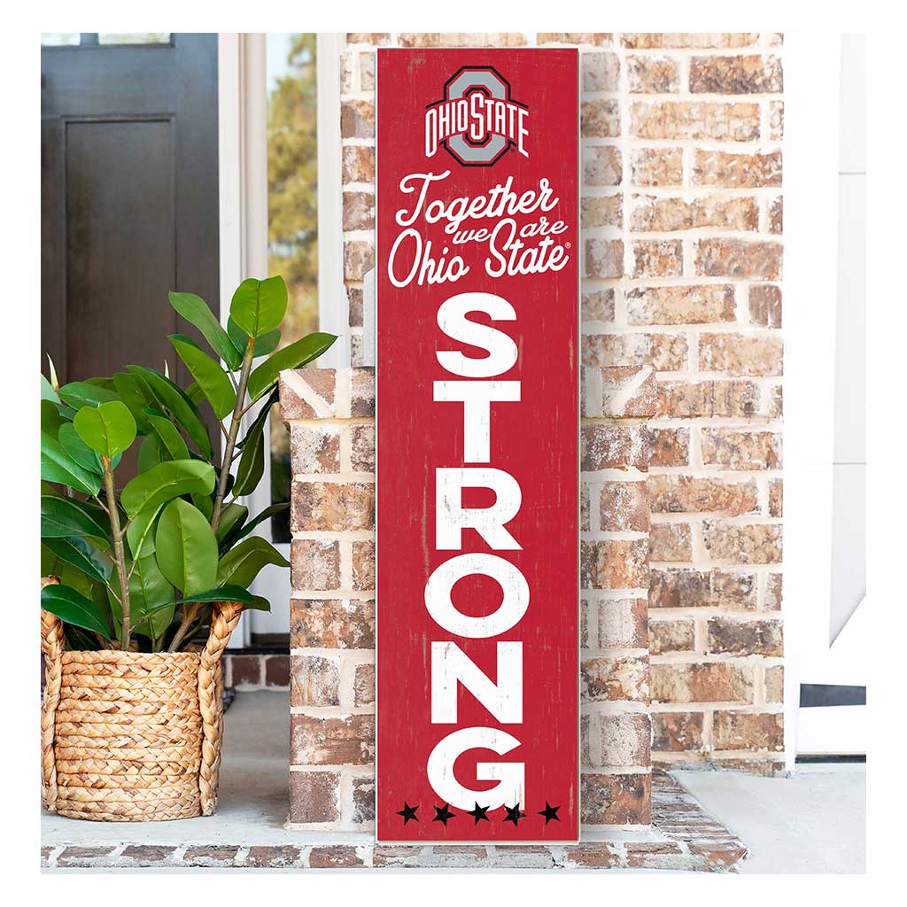 11x46 Leaning Sign Together we are Strong Ohio State Buckeyes