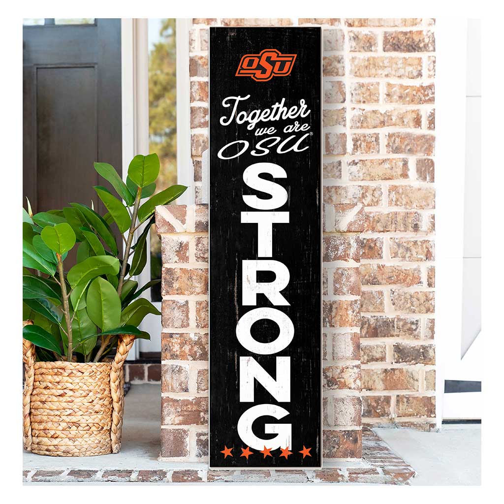 11x46 Leaning Sign Together we are Strong Oklahoma State Cowboys