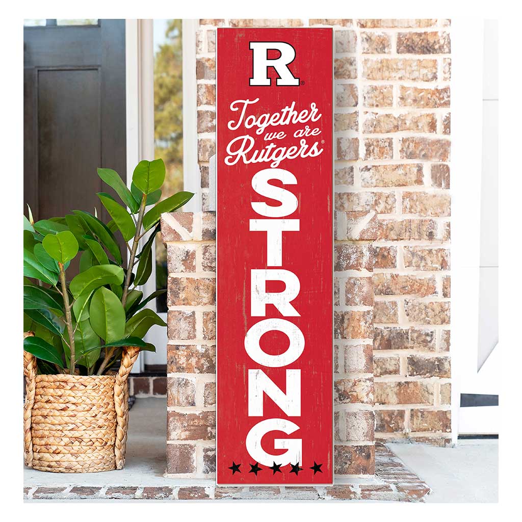 11x46 Leaning Sign Together we are Strong Rutgers Scarlet Knights