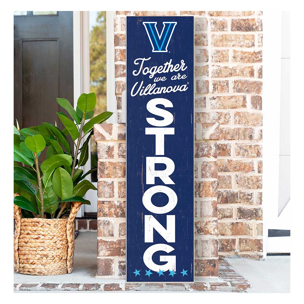 11x46 Leaning Sign Together we are Strong Villanova Wildcats