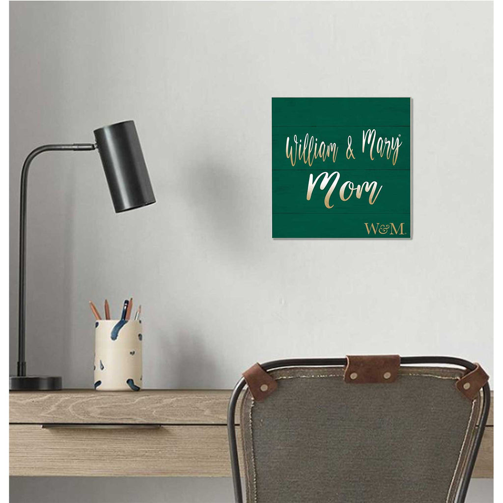 10x10 Team Mom Sign William and Mary Tribe