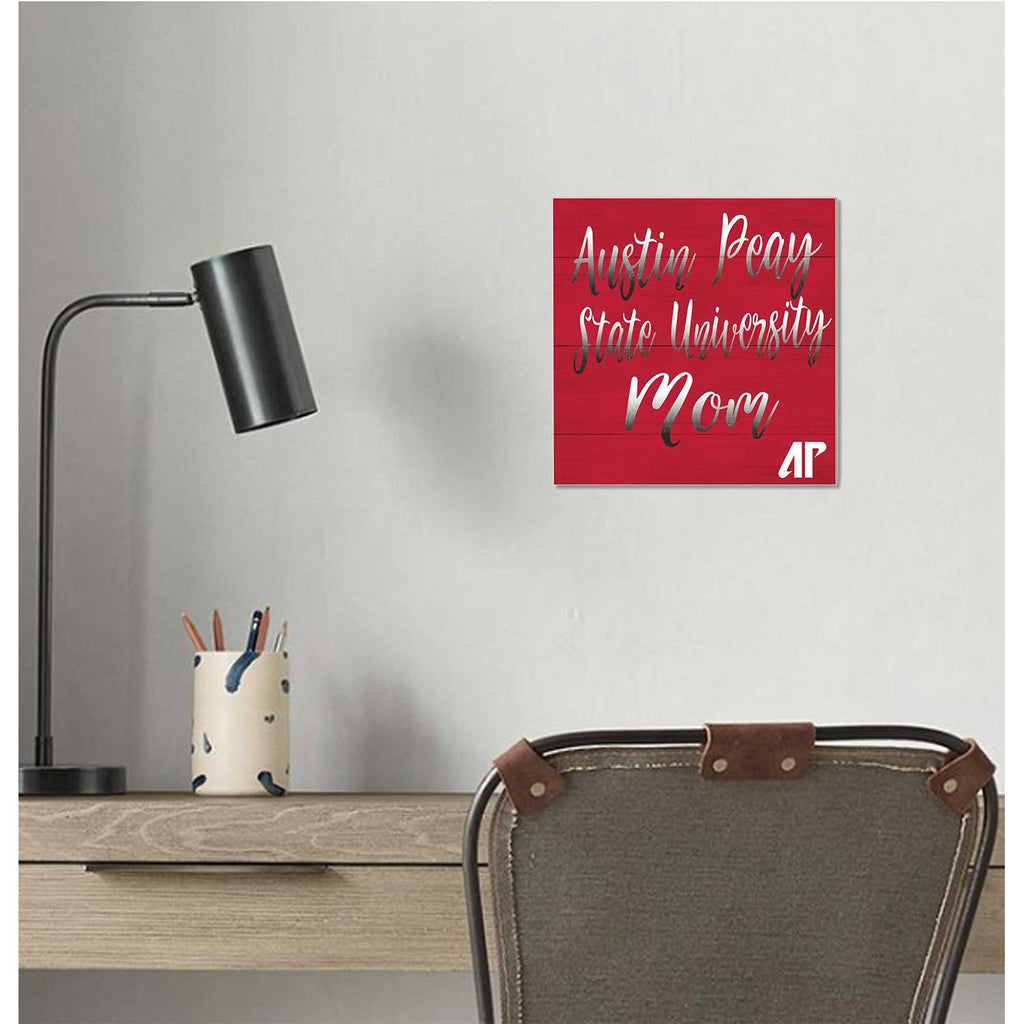 10x10 Team Mom Sign Austin Peay Governors
