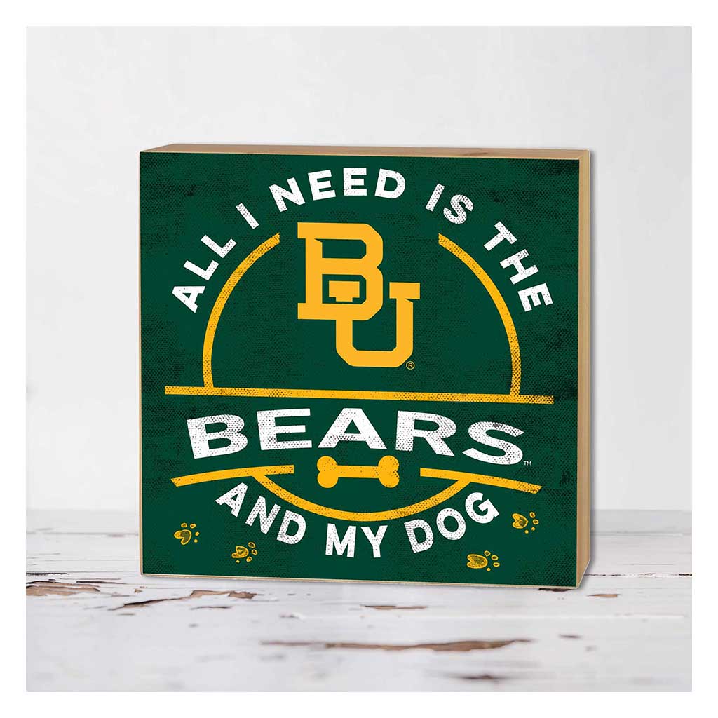 5x5 Block All I Need is Dog and Baylor Bears