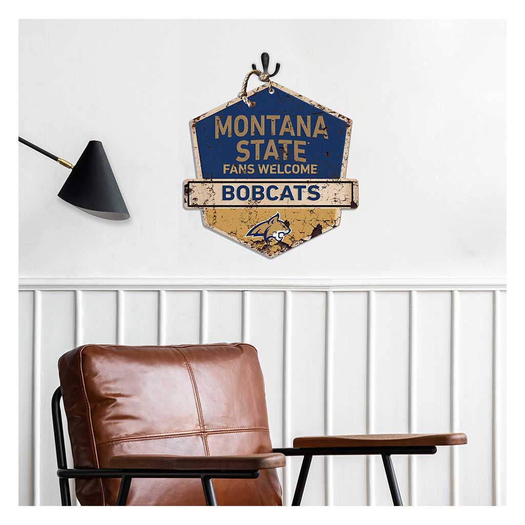 Rustic Badge Fans Welcome Sign Montana State Fighting Bobcats